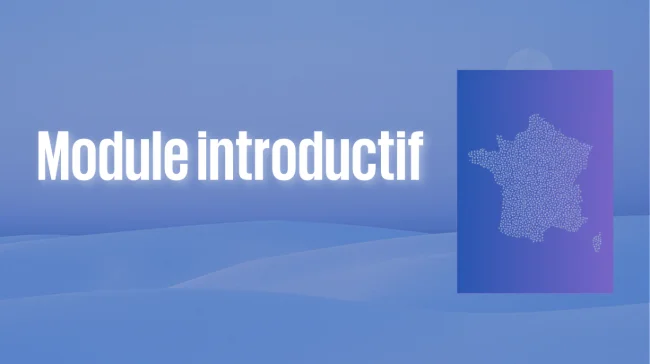 Module introductif