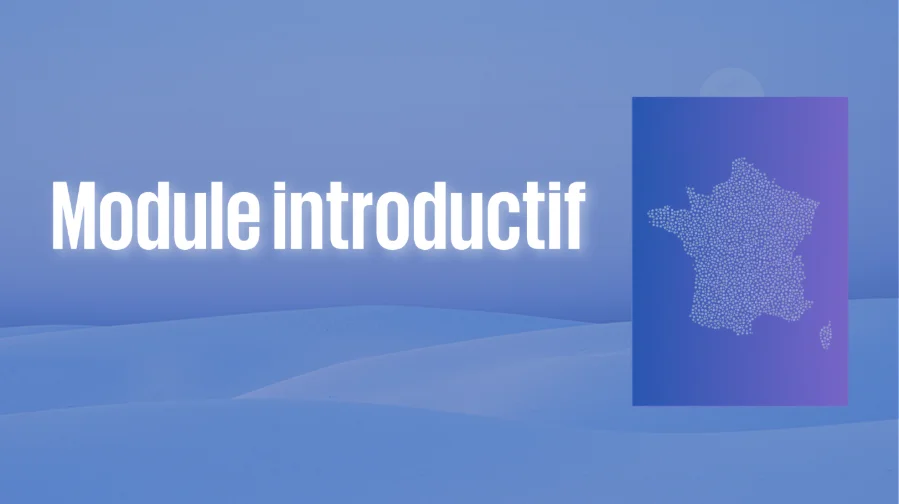 Module introductif
