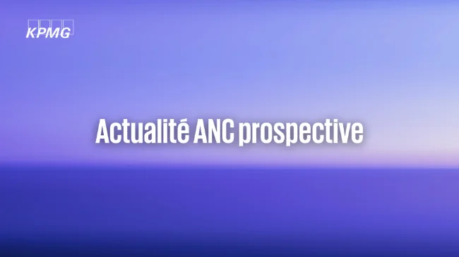 Module 2 - Actualité ANC prospective
