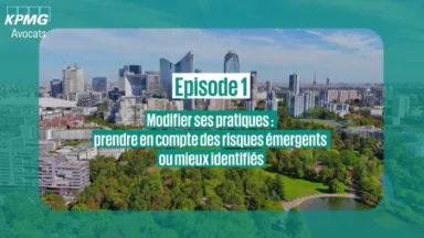 Épisode 1 : Prendre en compte des risques émergents ou mieux identifiés